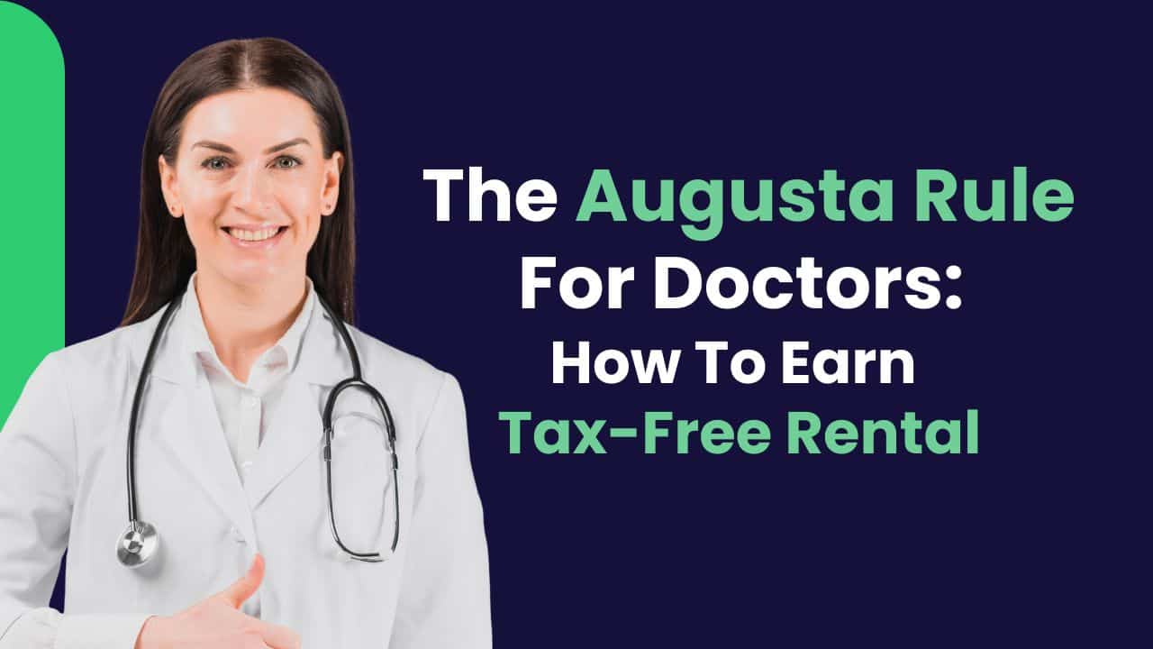 Augusta Rule For Doctors
