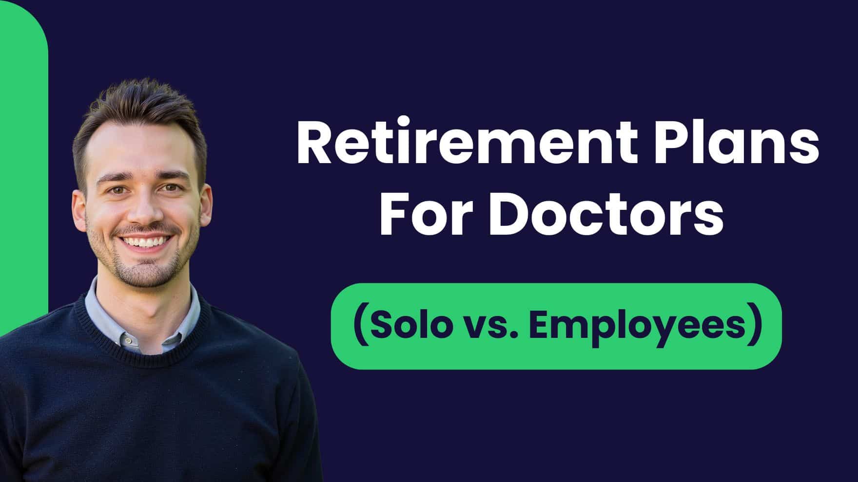 Retirement Plans For Doctors