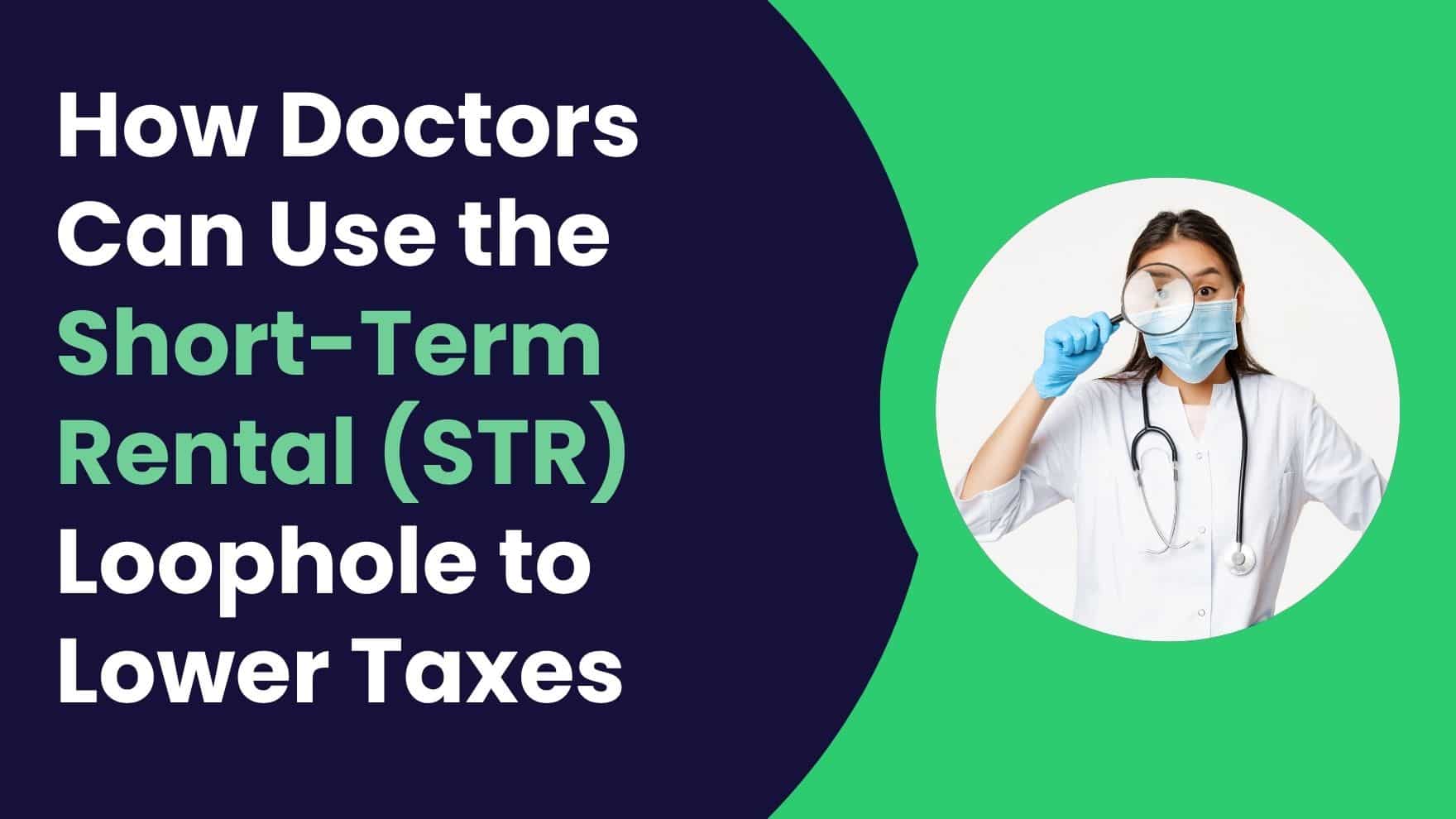 Short-Term Rental tax Loophole