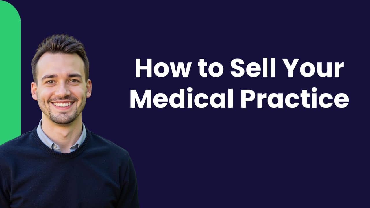 Sell Your Medical Practice