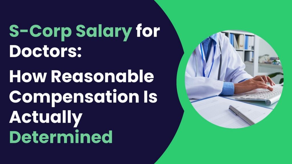 S-Corp Salary for Doctors